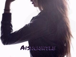 AishGentle