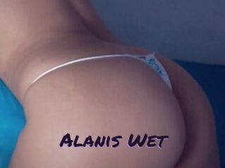 Alanis_Wet