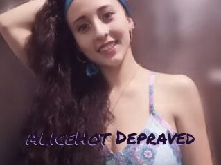AliceHot_Depraved