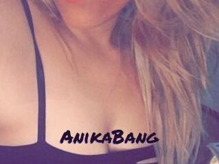 AnikaBang