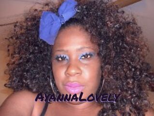 AyannaLovely