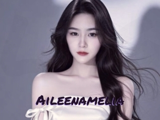 Aileenamelia