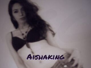 Aishaking