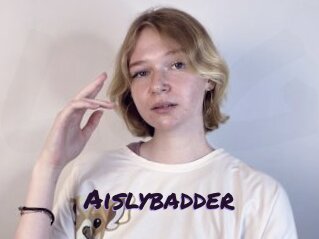 Aislybadder