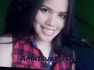 Amateurbitch
