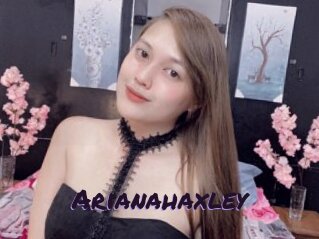 Arianahaxley
