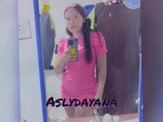Aslydayana