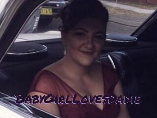 BabyGirlLovesDadie