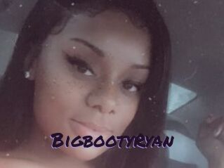 BigbootyRyan