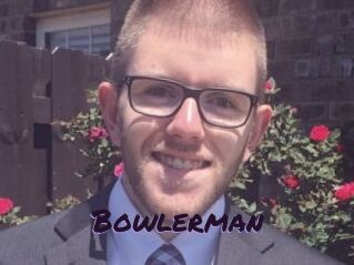 Bowlerman