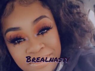 Brealnasty