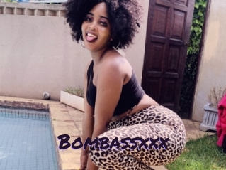 Bombassxxx