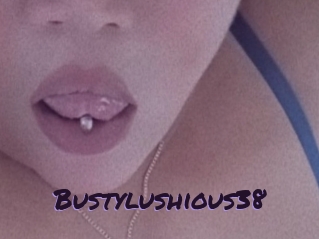 Bustylushious38