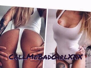 CallMeBadGirlXXX