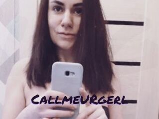 CallmeURgerl