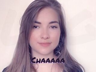 Chaaaaa