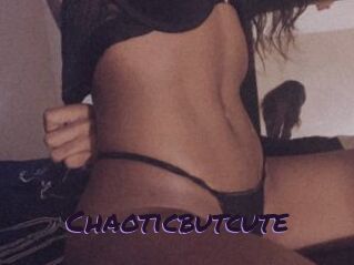 Chaoticbutcute
