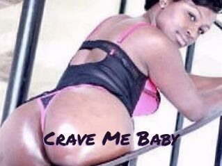 Crave_Me_Baby