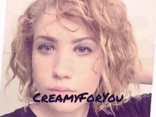 CreamyForYou
