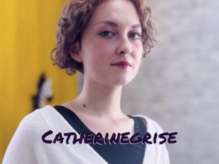 Catherinegrise
