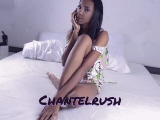 Chantelrush