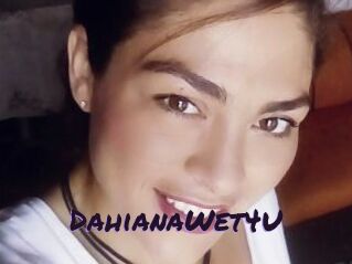DahianaWet4U
