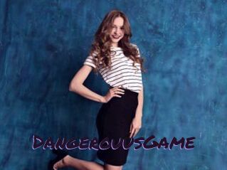 DangerouusGame