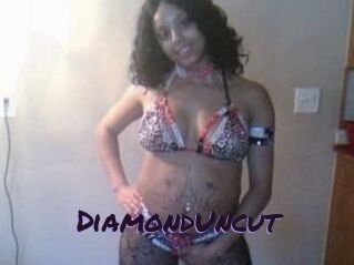 DiamondUncut