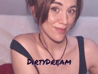 DirtyDream