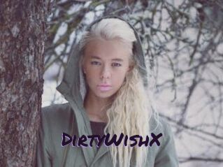 DirtyWishX
