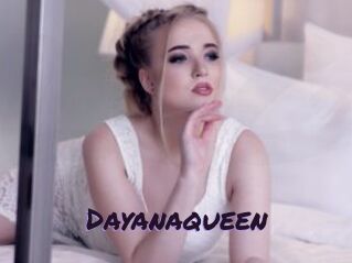Dayanaqueen