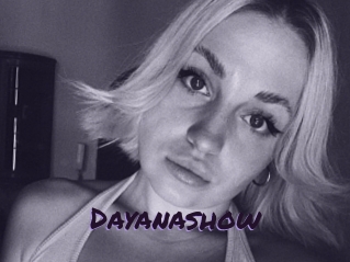 Dayanashow