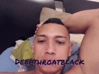 Deepthroatblack