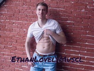 EthanLovelyMuscl