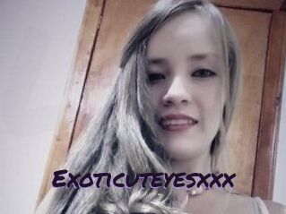 Exoticuteyes_xxx