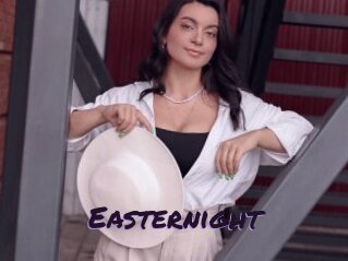 Easternight