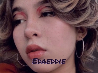 Edaeddie