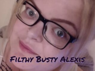 Filthy_Busty_Alexis
