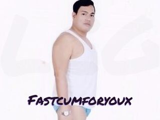 Fastcumforyoux