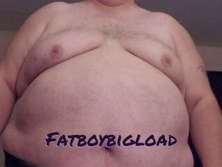 Fatboybigload