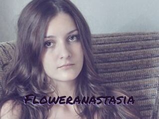 Floweranastasia