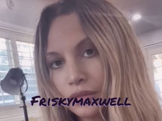 Friskymaxwell