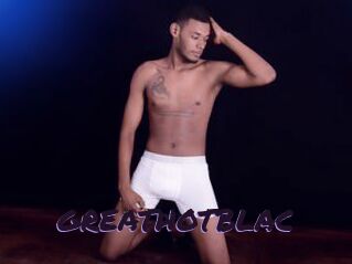 GREATHOTBLAC