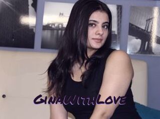 GinaWithLove