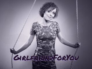 GirlfriendForYou