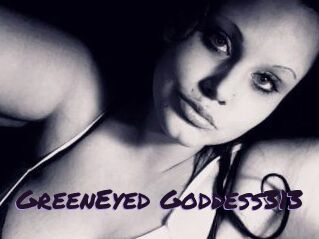 GreenEyed_Goddess313