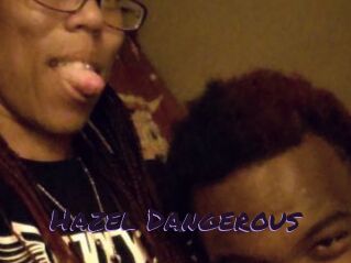 Hazel_Dangerous
