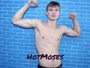 HotMoses