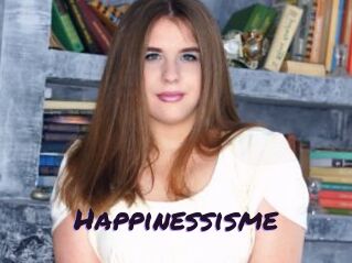 Happinessisme