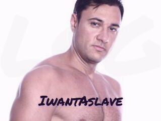 IwantAslave